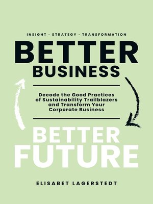 cover image of Better Business Better Future